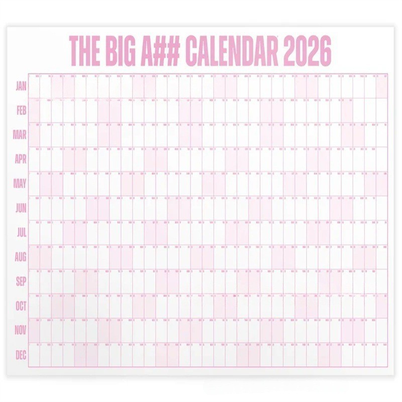 The Big A## 2026 Annual Calendar